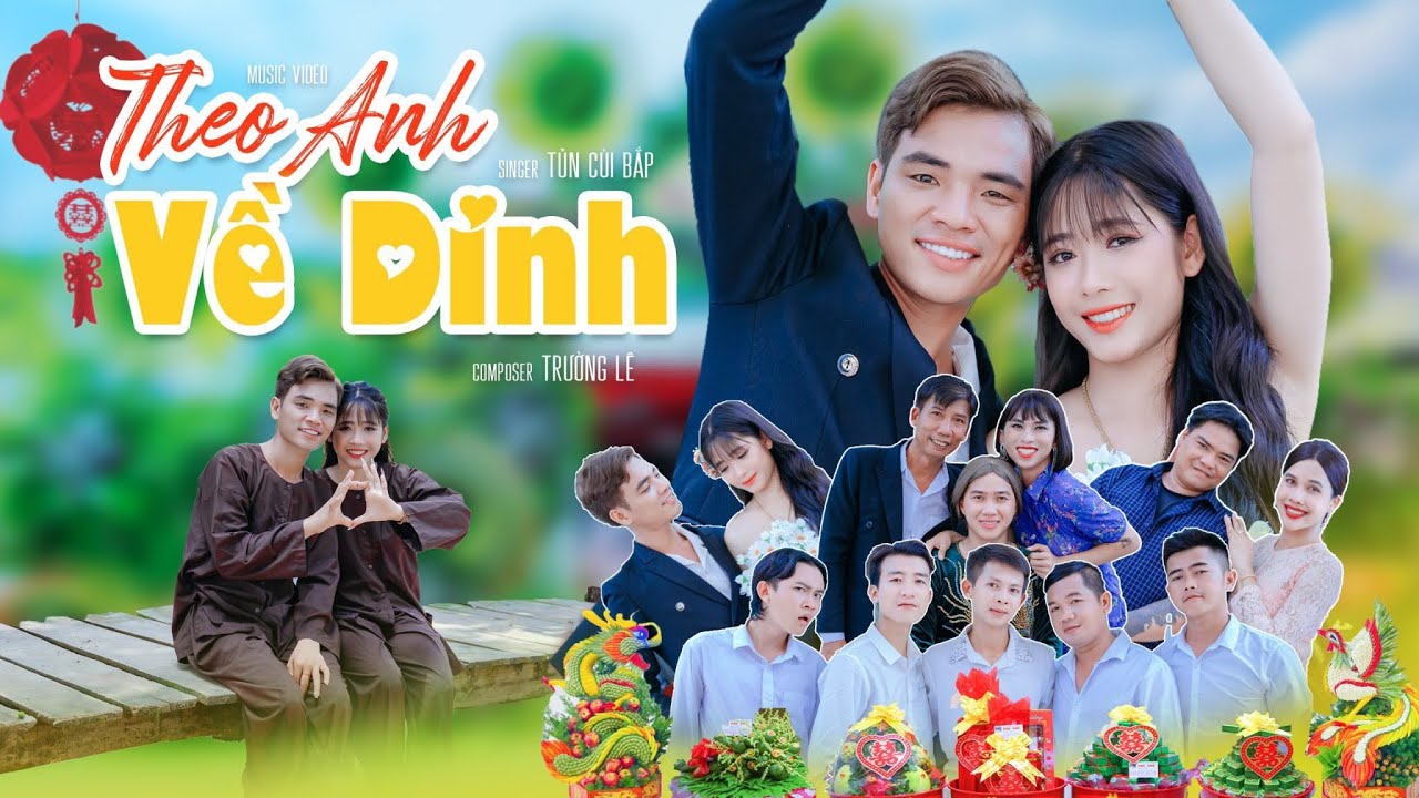 MV Theo Anh Về Dinh | TỦN C&Ugrave;I BẮP | Official MV | Nhạc đ&aacute;m cưới miền T&acirc;y hay nhất