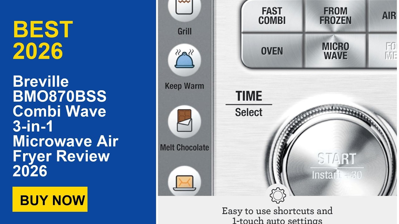 Breville BMO870BSS Combi Wave 3-in-1 Microwave Air Fryer Review 2026