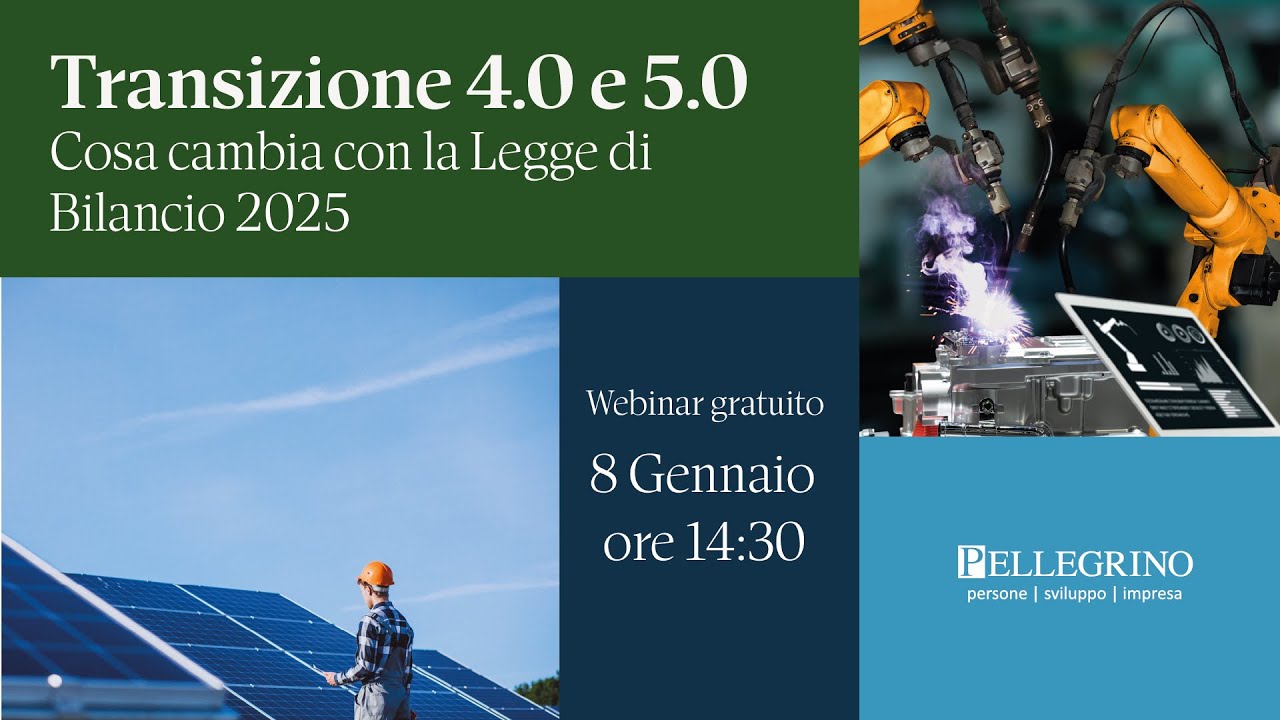 Webinar: Transizione 4.0 e 5.0 – Cosa cambia con la Legge di Bilancio 2025