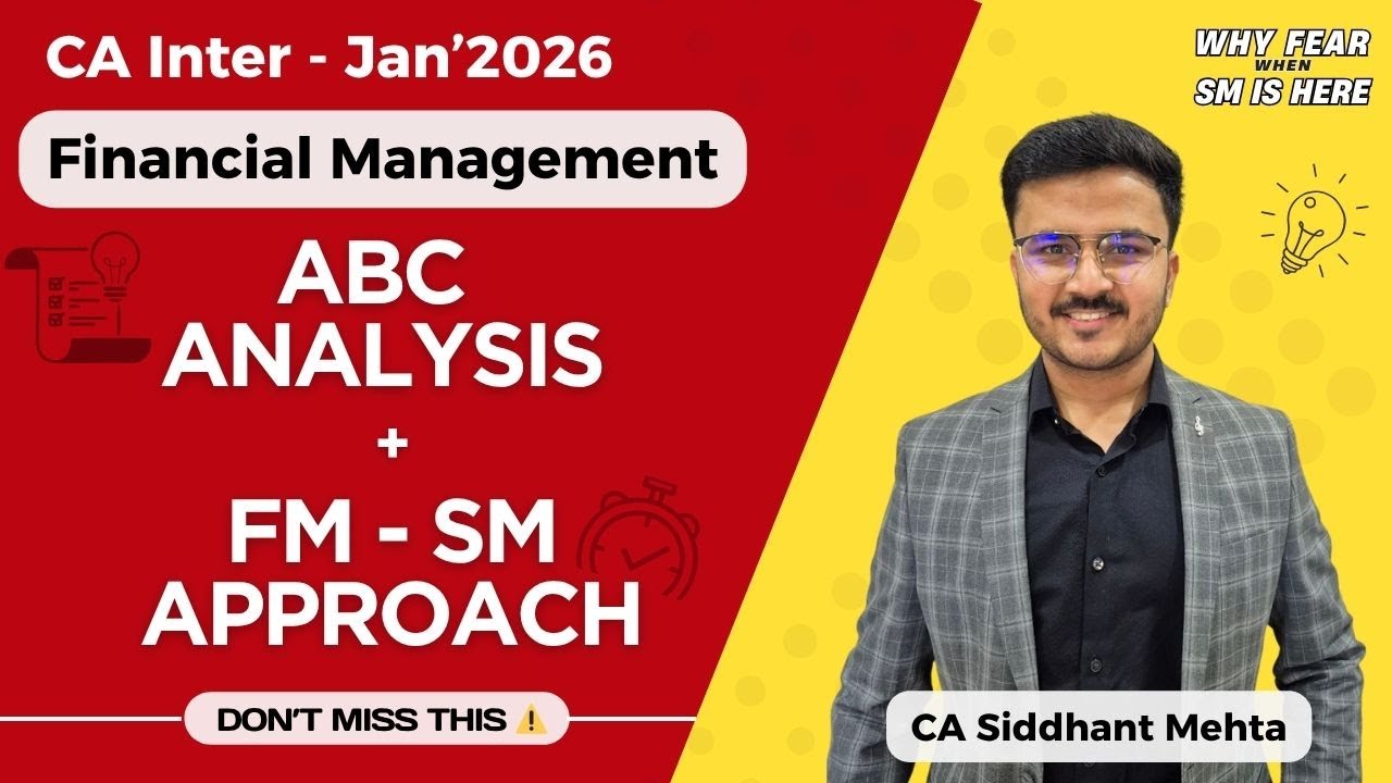 CA Inter FM ABC Analysis for Jan'2026 exam | FM CA Inter ABC Strategy | CA Siddhant Mehta #cainter