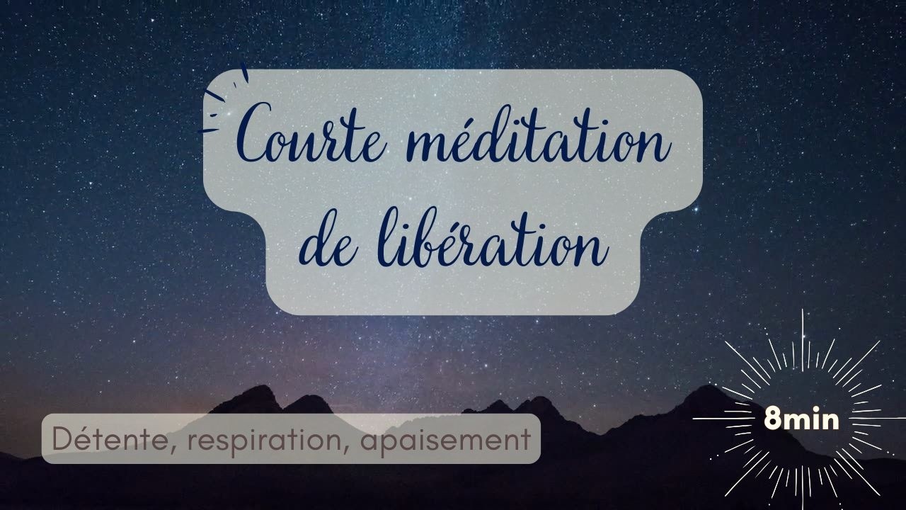 Courte méditation pour libérer et relâcher la pression