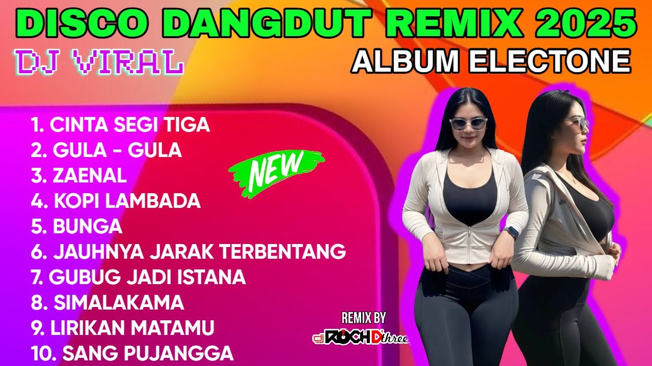 DISCO DANGDUT REMIX ELECTONE 2025 II ALBUM TOP NOSTALGIA NONSTOP