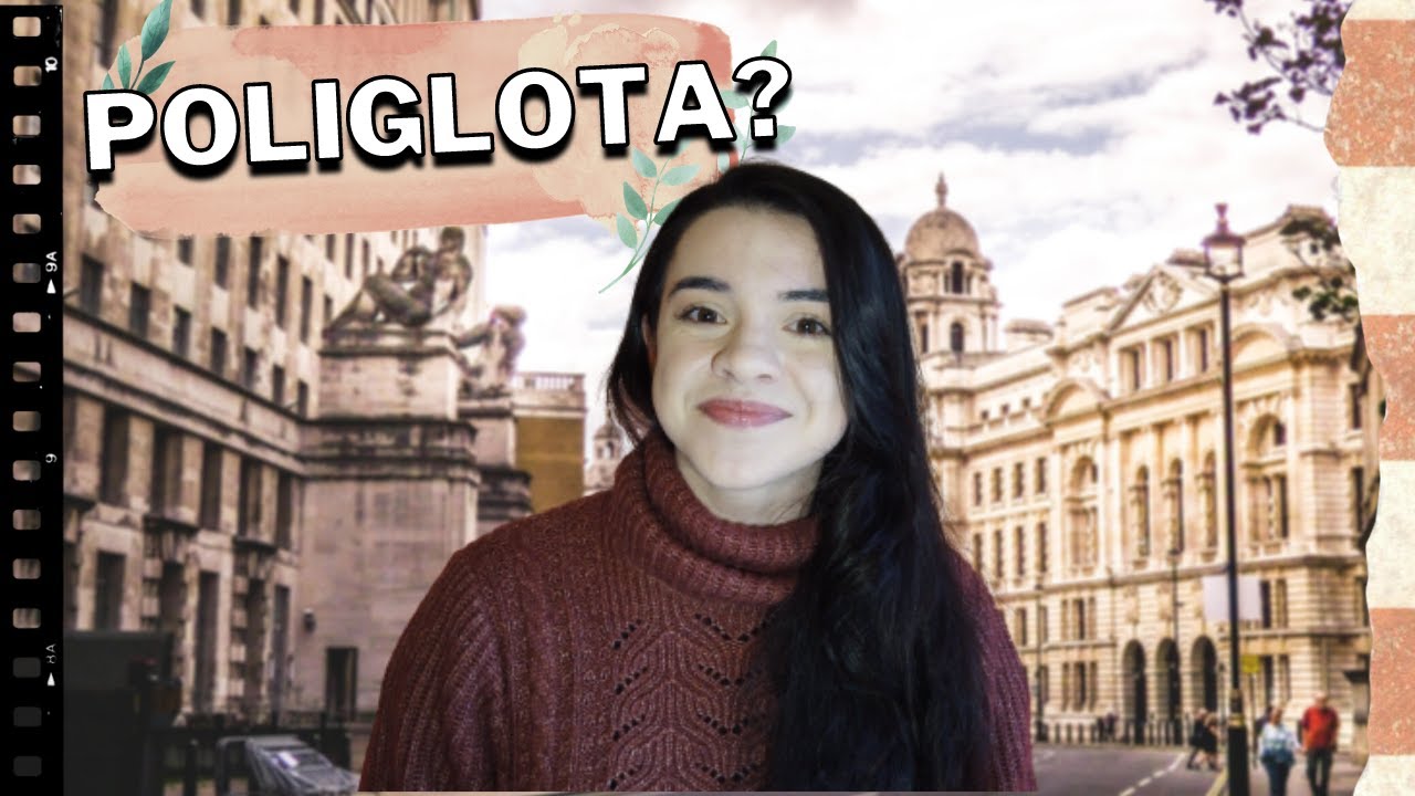 POR QUE EU FALO QUATRO LINGUAS E COMO APRENDI | COMO FALAR VÁRIAS LÍNGUAS