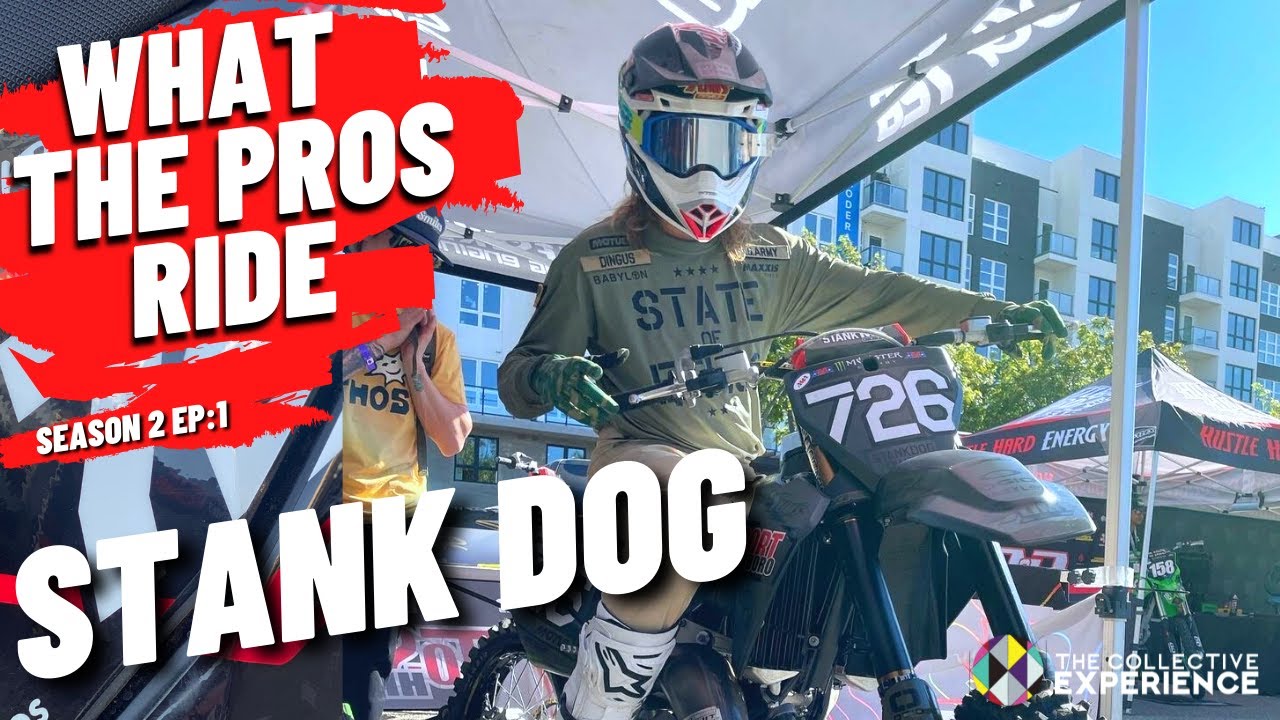 WHAT THE PROS RIDE | Season 2 EP.1  -  STANK DOG