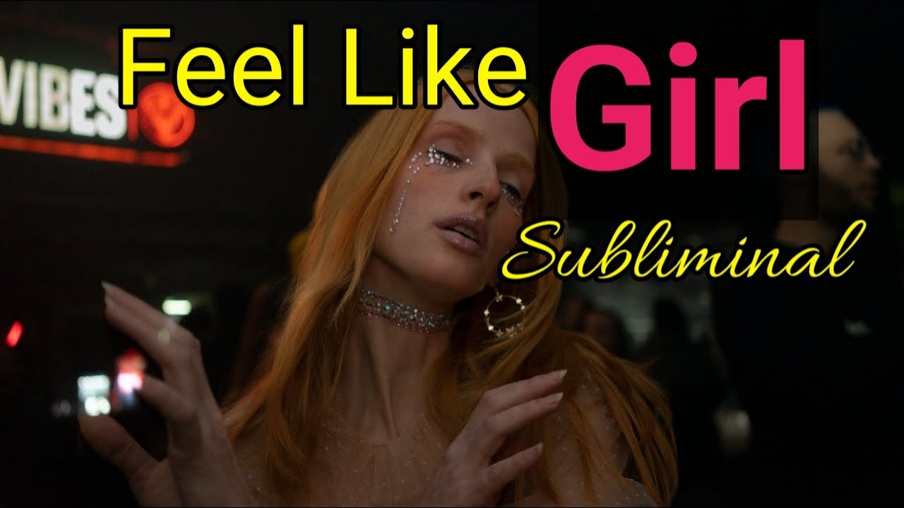 Feel Like Girl Subliminal | MTF SUBLIMINAL | Mtf hypno