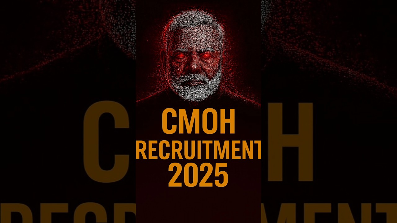 CMOH Recruitment 2025 🩺 | Latest Govt Medical Jobs #shortsfeed