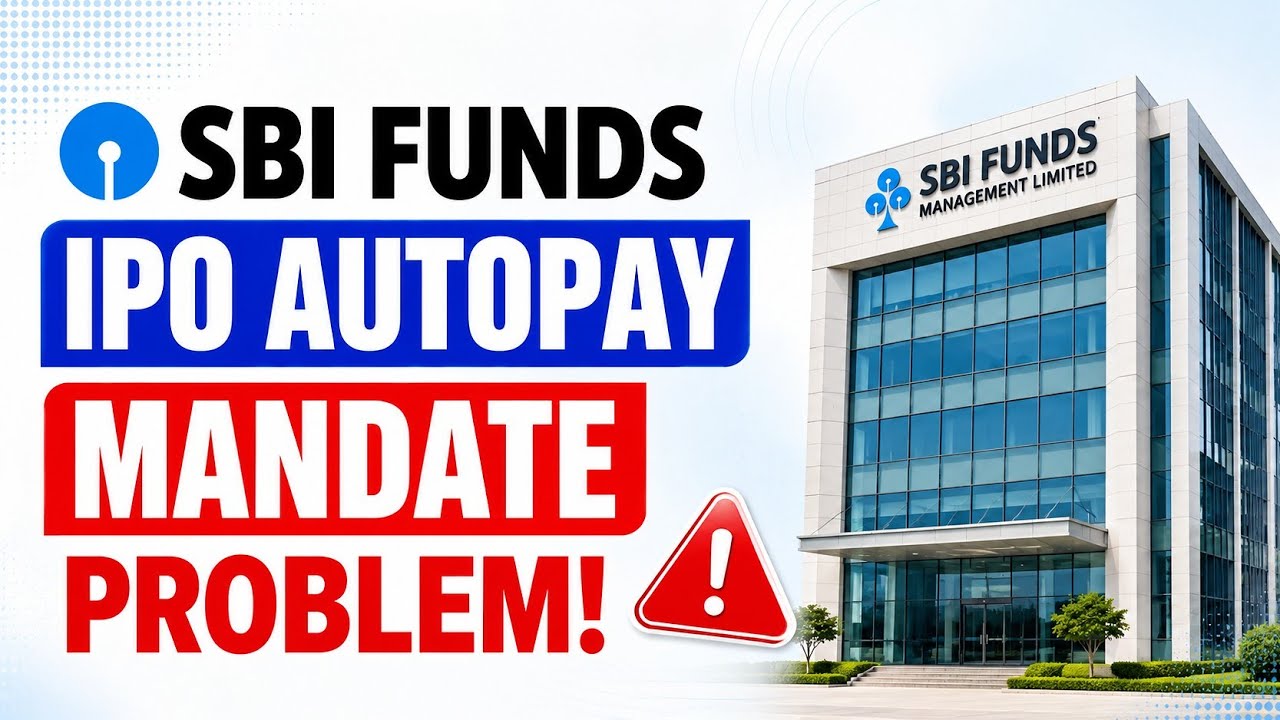 SBI FUNDS MANAGEMENT IPO AUTOPAY PROBLEM SOLVED