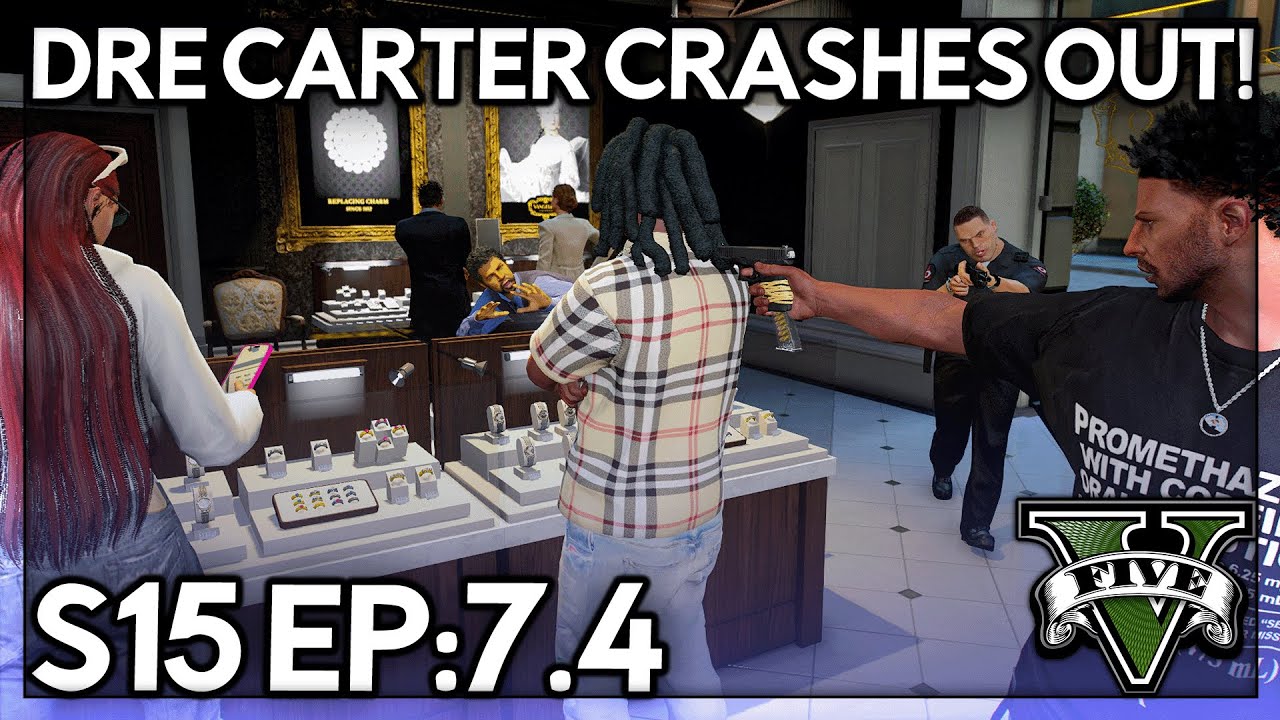 Episode 7.4: Dre Carter Crashes Out!| GTA RP | GWRP Whitelist