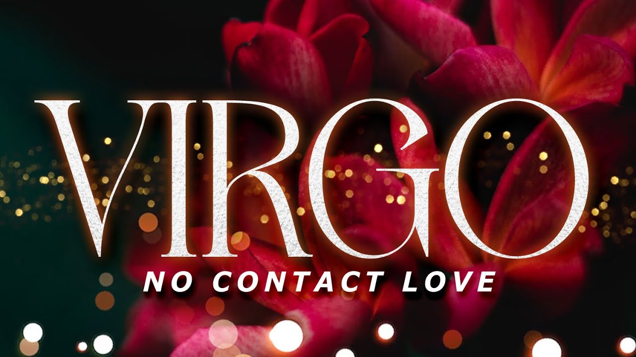 VIRGO No Contact - Wanting To Continue This Connection But There's A Hidden Condition | Sep6-12 