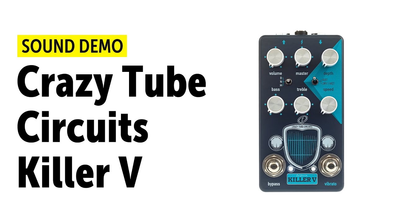Crazy Tube Circuits Killer V - Sound Demo (no talking)