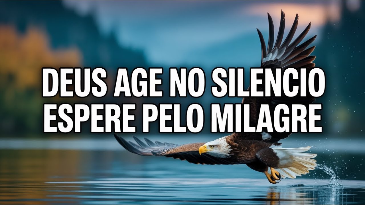 AGUARDE PACIENTE | Deus Está Agindo em Secreto | Uma Oração Poderosa e Abençoada pela Manhã