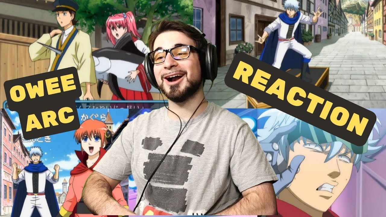 GINTAMA OWEE ARC REACTION - TANGENTS, TANGENTS, AND MORE TANGENTS