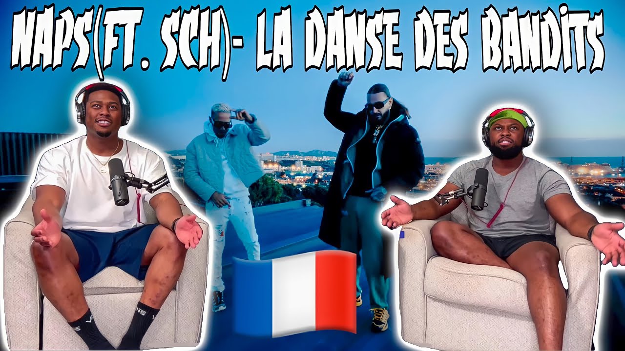 Naps (ft. SCH) - La danse des bandits (Clip Officiel)|BrothersReaction!