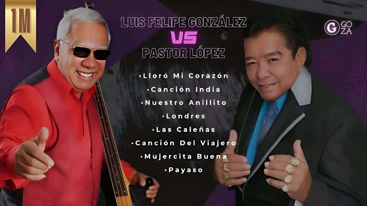 MIX TROPICAL Pastor López vs Luís Felipe González