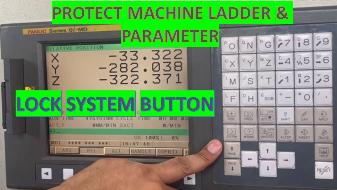 LOCK FANUC MDI KEY SYSTEM BUTTON - PROTECT MACHINE PARAMETER, OFFSET, PLC Ladder :Dopamyc Robotics