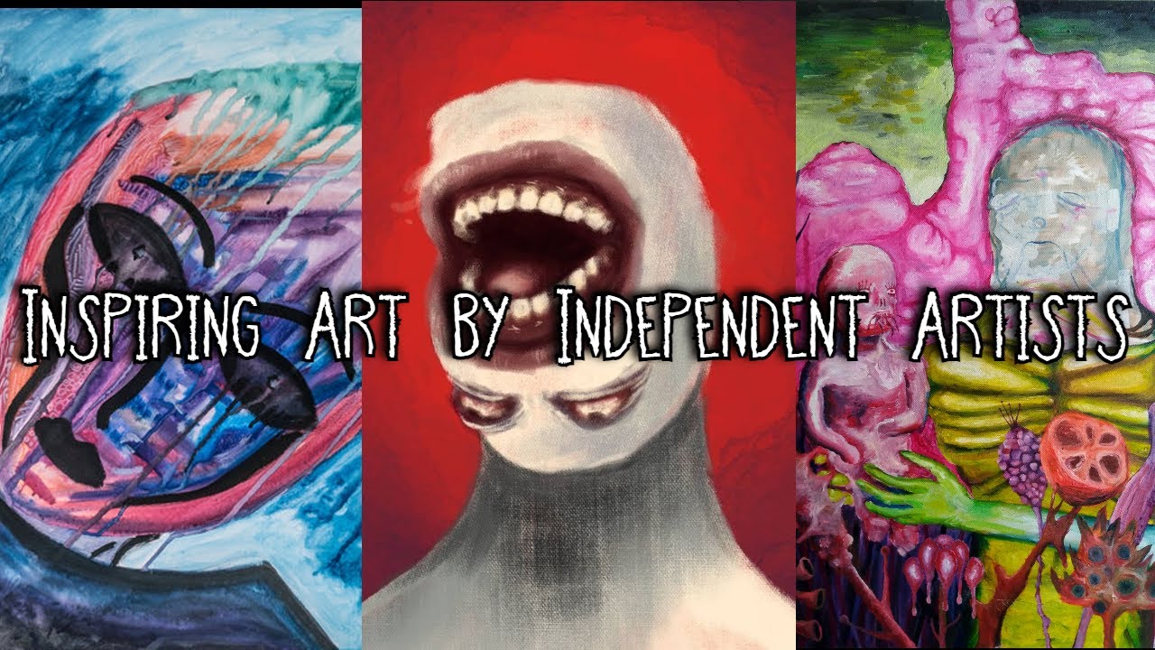 Inspiring Art By Independent Artists