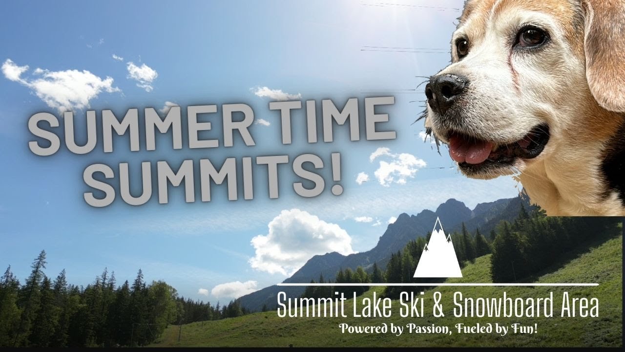 Summer at Summit Lake Ski & Snowboard Area