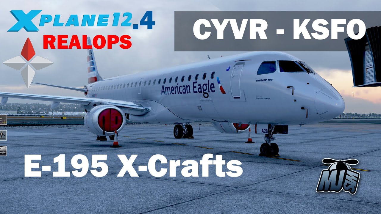 Lecimy w symulatorze X-PLANE 12 z Vancouver do San Francisco | E-195 od X-Cratfs #xplane12