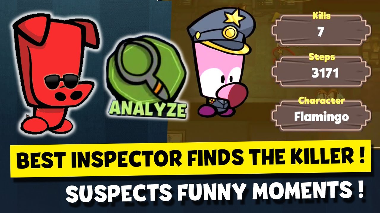 BEST INSPECTOR IN SUSPECTS FINDS KILLERS WITH 2100 IQ! SUSPECTS MYSTERY MANSION FUNNY MOMENTS #30