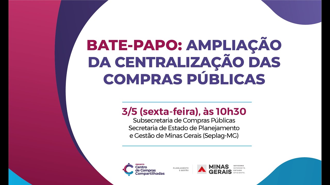 Bate-papo: ampliação da centralização de compras públicas