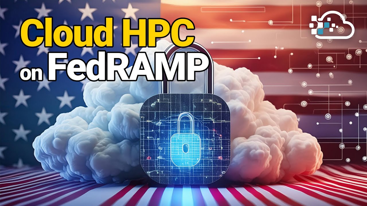 This is the Only Cloud HPC Platform on the FedRAMP Marketplace