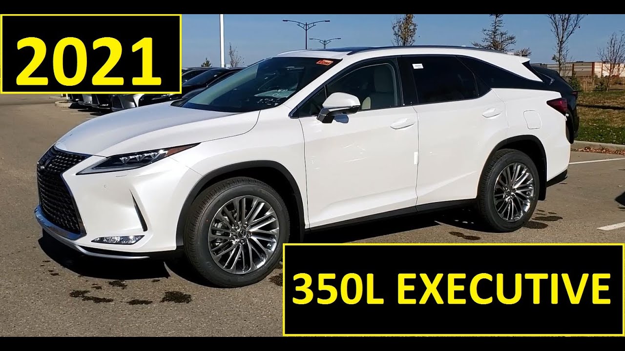 2021 Lexus RX 350L Executive 6 passenger Eminent White with Parchment interior Review of Features
