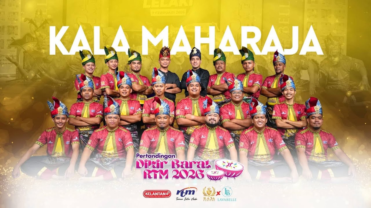 KALA MAHARAJA | SARINGAN DIKIR BARAT RTM 2026 