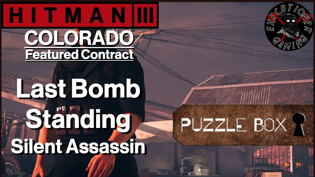 Hitman 3: Colorado - Featured Contract - Last Bomb Standing - Silent Assassin