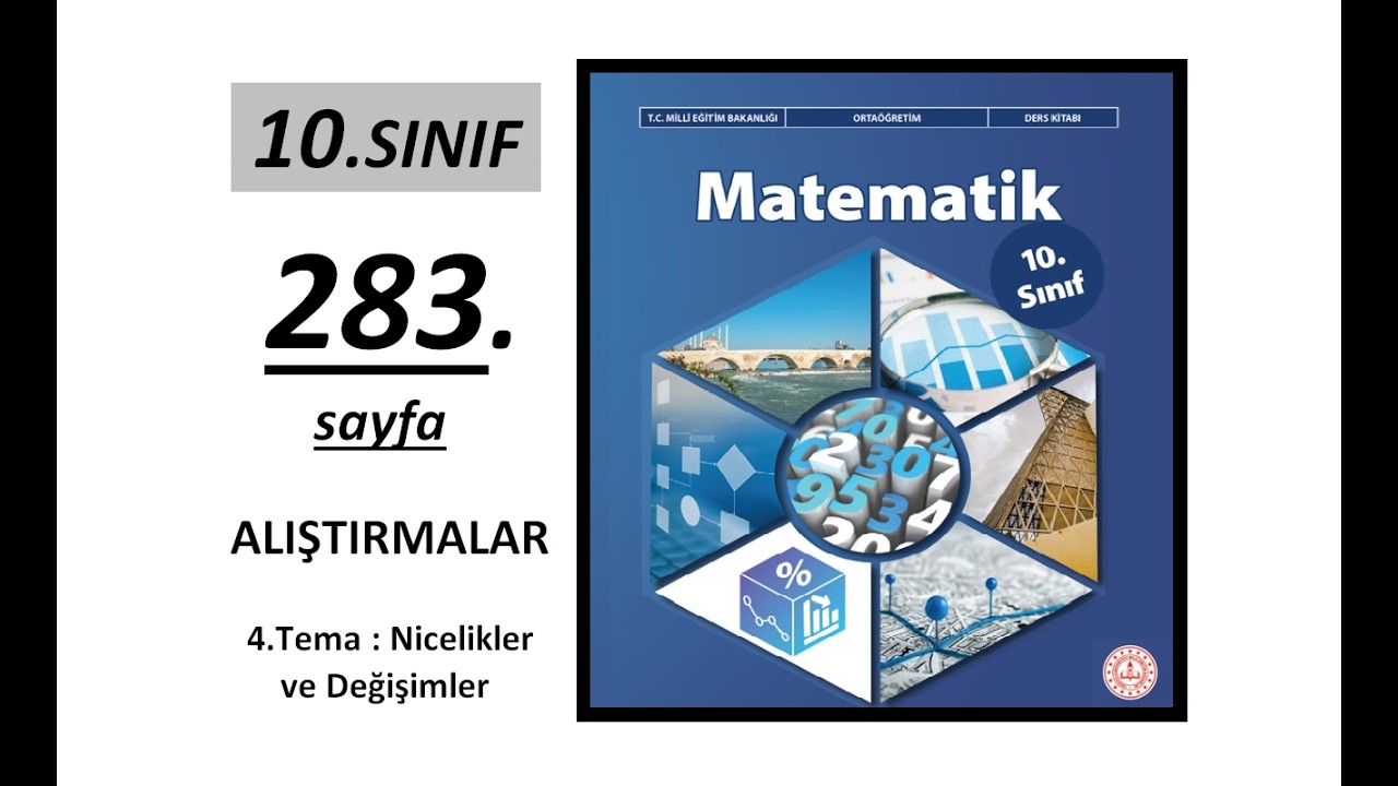 10. SINIF MATEMATİK  |  283. SAYFA  | ALIŞTIRMALAR | MEB YENİ MÜFREDAT