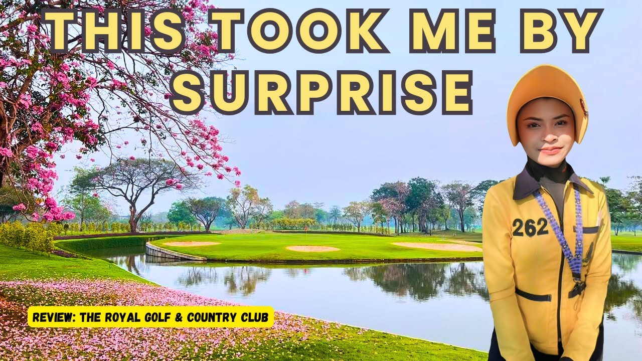 A Truly Royal Golfing Experience! 🇹🇭 The Royal Golf & Country Club