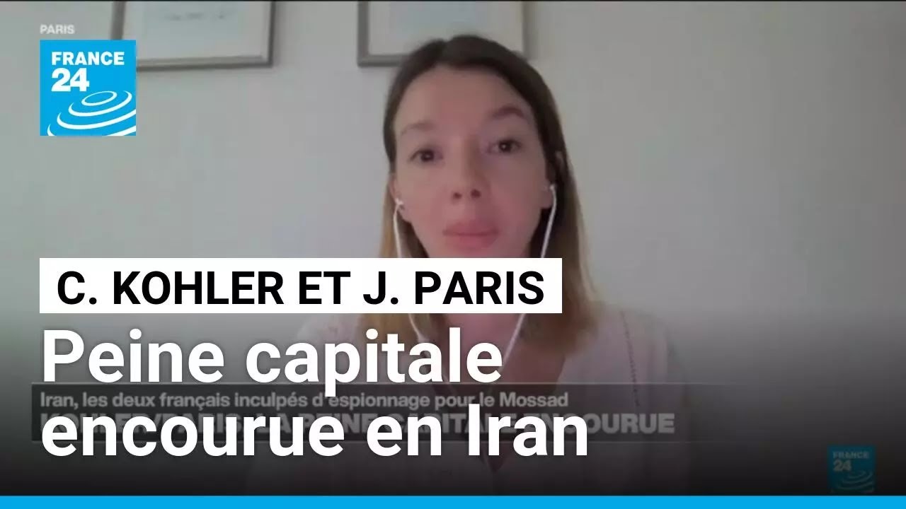 En Iran, la peine capitale encourue pour Cécile Kohler et Jacques Paris • FRANCE 24