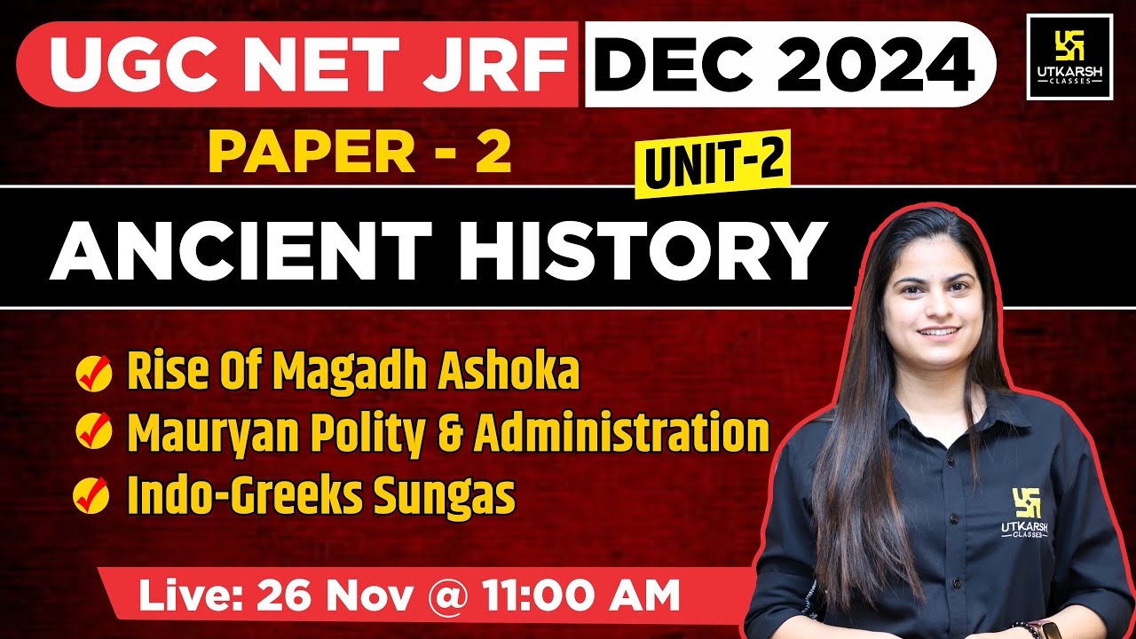 UGC NET JRF DEC 2024 | Ancient History | Paper 2 | Rise Of Magadh Ashoka | By Monali Ma'am