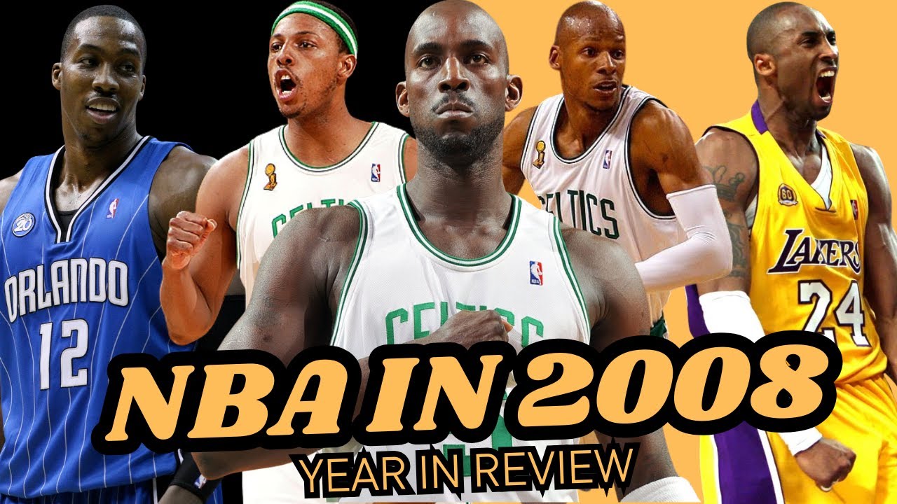 NBA 2008 | Kobe’s MVP, Celtics’ Big 3, The Rivalry Reborn
