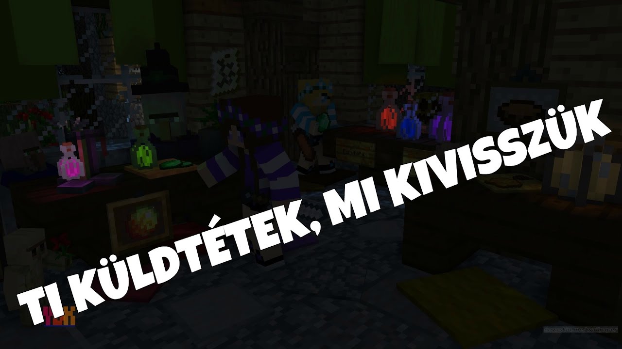 TI KÜLDTÉTEK, MI KIVISSZÜK 62.rész