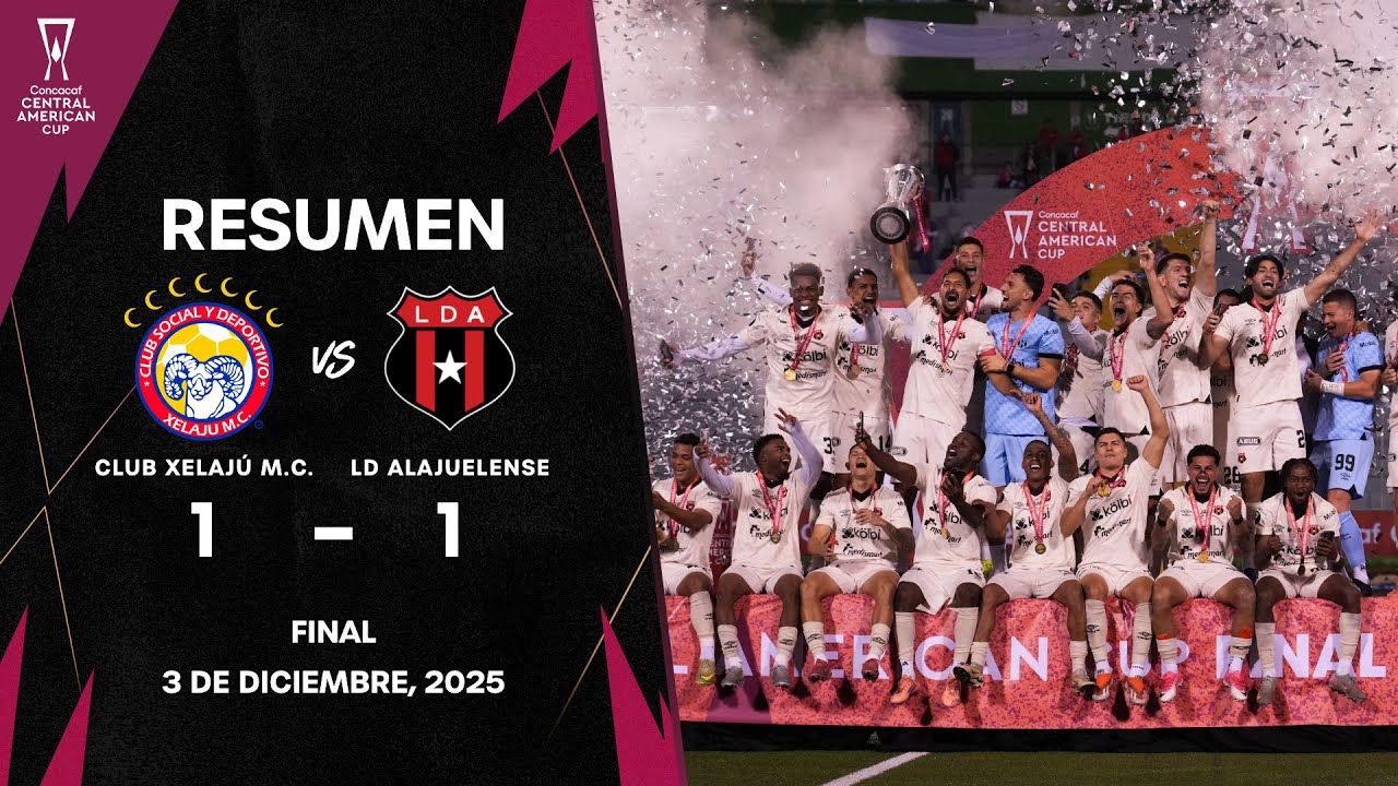 Club Xelajú vs LD Alajuelense  | Copa Centroamericana Concacaf 2025 | Final