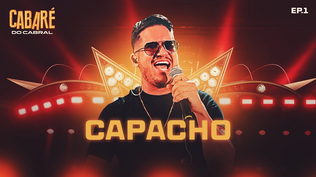Diego Cabral - Capacho (DVD Cabar&eacute; do Cabral / Ao Vivo)