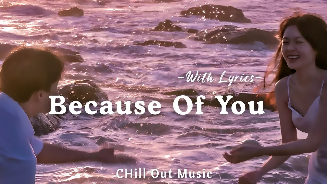 Because Of You  - Romantic Love Song 2026 | Soulful Song | Lyrics Video 