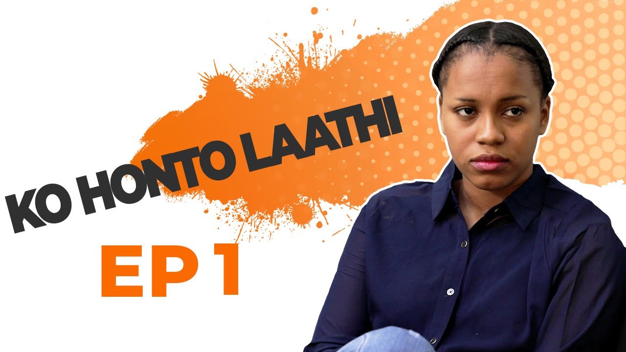 KO HONTO LAATHI Ep 01