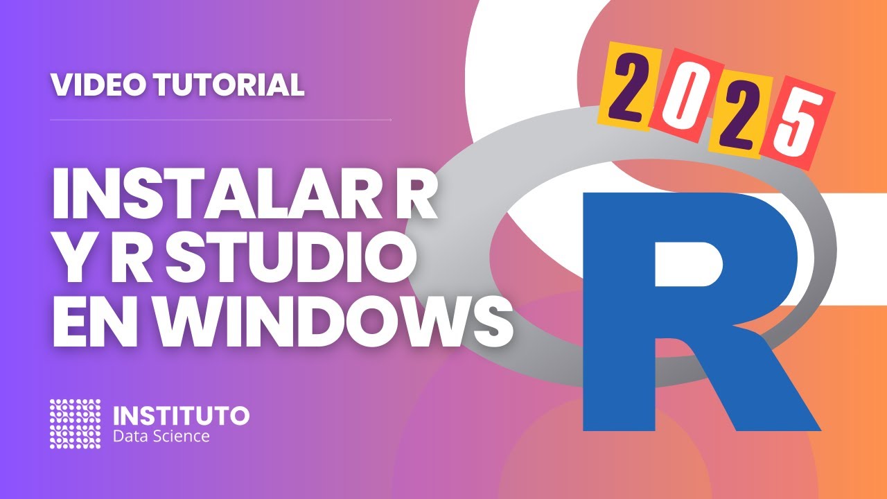 👉 C&oacute;mo instalar R y RStudio en Windows (2025) | Paso a paso