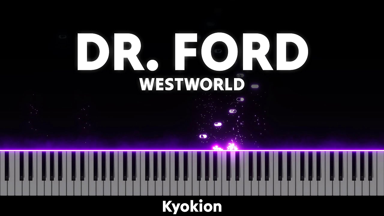 Westworld - Dr. Ford (Advanced Piano Solo) | NDG | Kyokion
