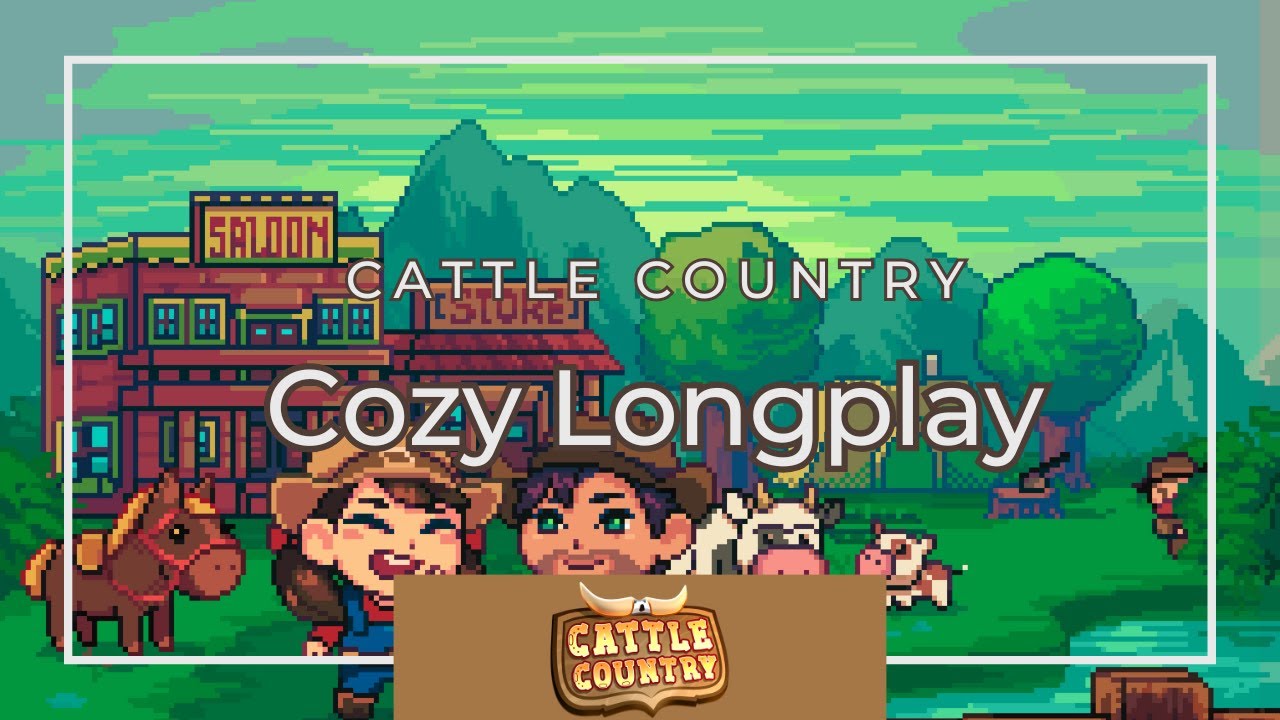 Fall Asleep While I Play Cattle Country: Cozy Game Longplay