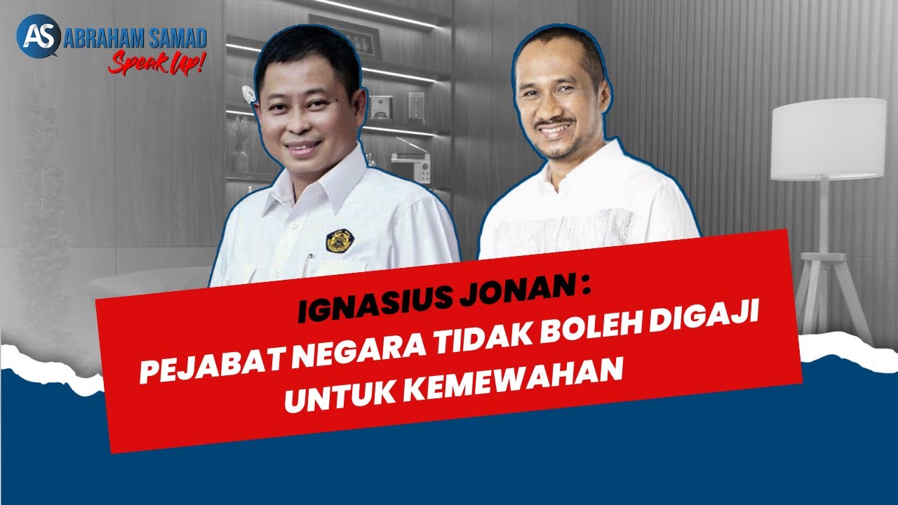 Krisis Ekonomi Global, Daya Beli Menurun, dan Korupsi - Ignasius Jonan | Abraham Samad SPEAK UP