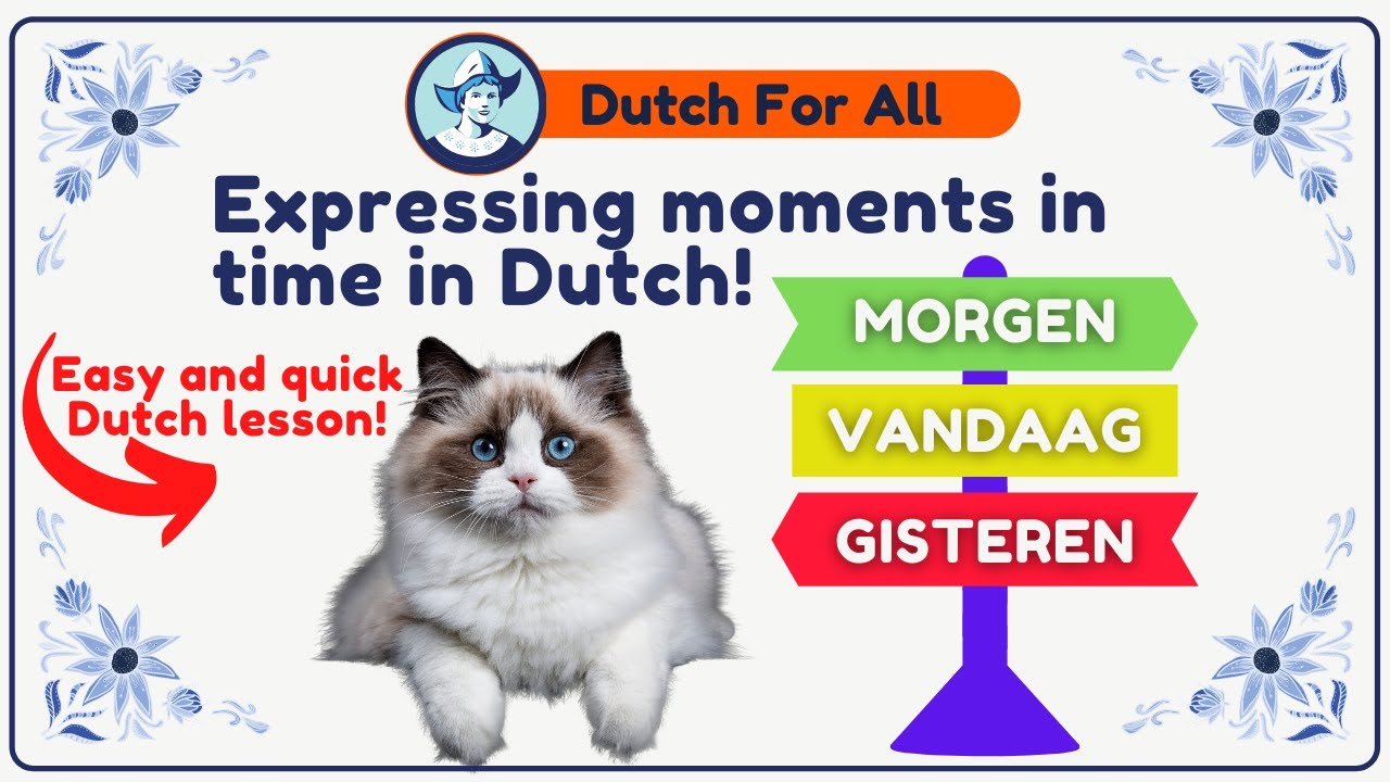 Moments in time in Dutch! | Dutch classes for beginners | Dutch For All