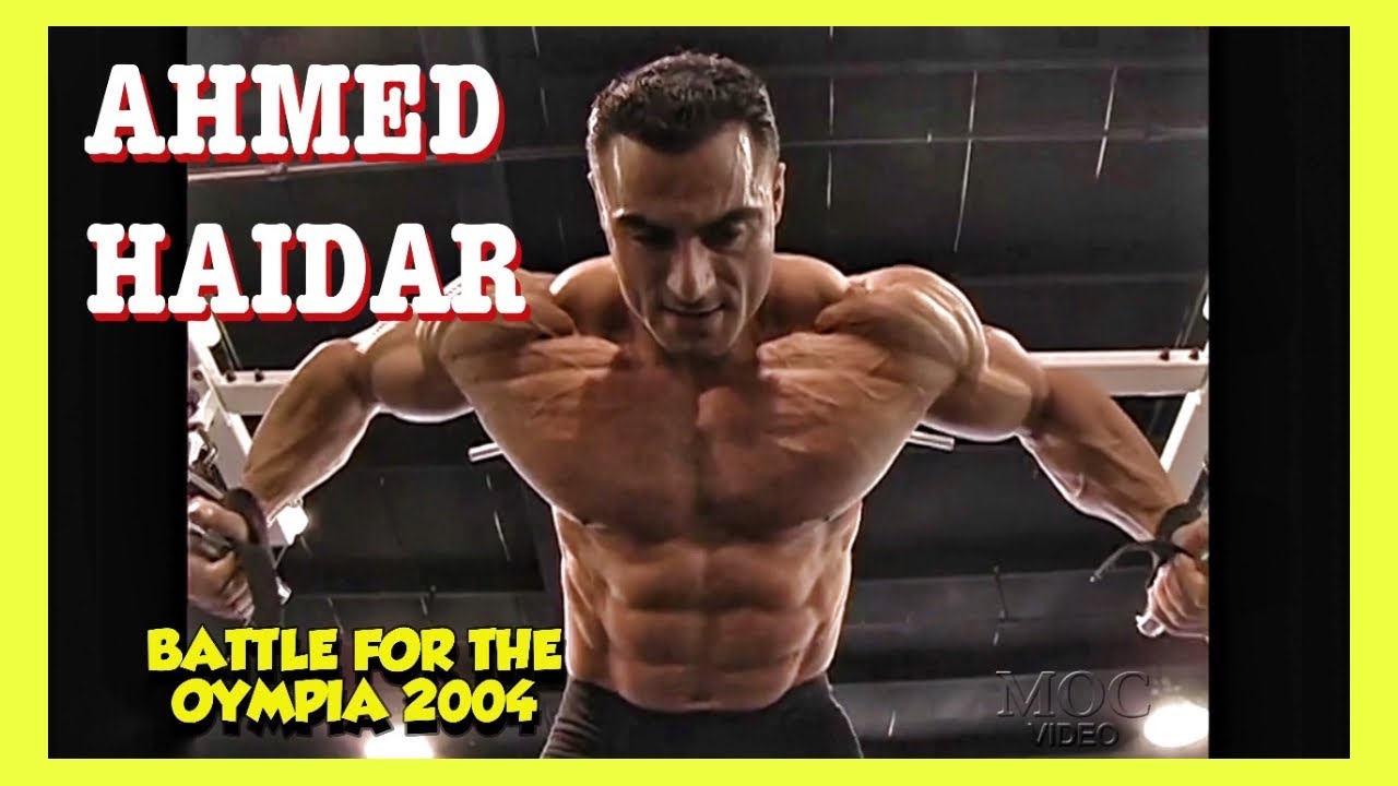 AHMED HAIDAR - CHEST AND TRICEPS - BATTLE FOR THE OLYMPIA 2004