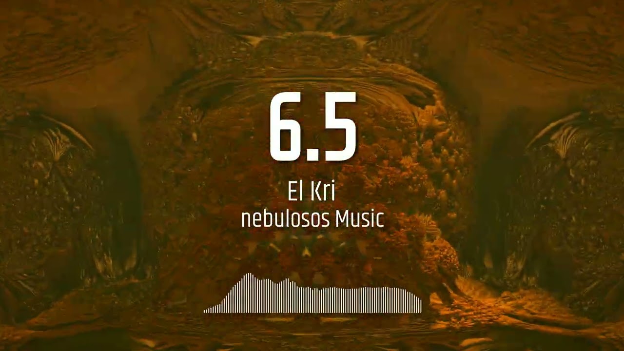 El Kri - 6.5  (prod. Nebulosos Music)