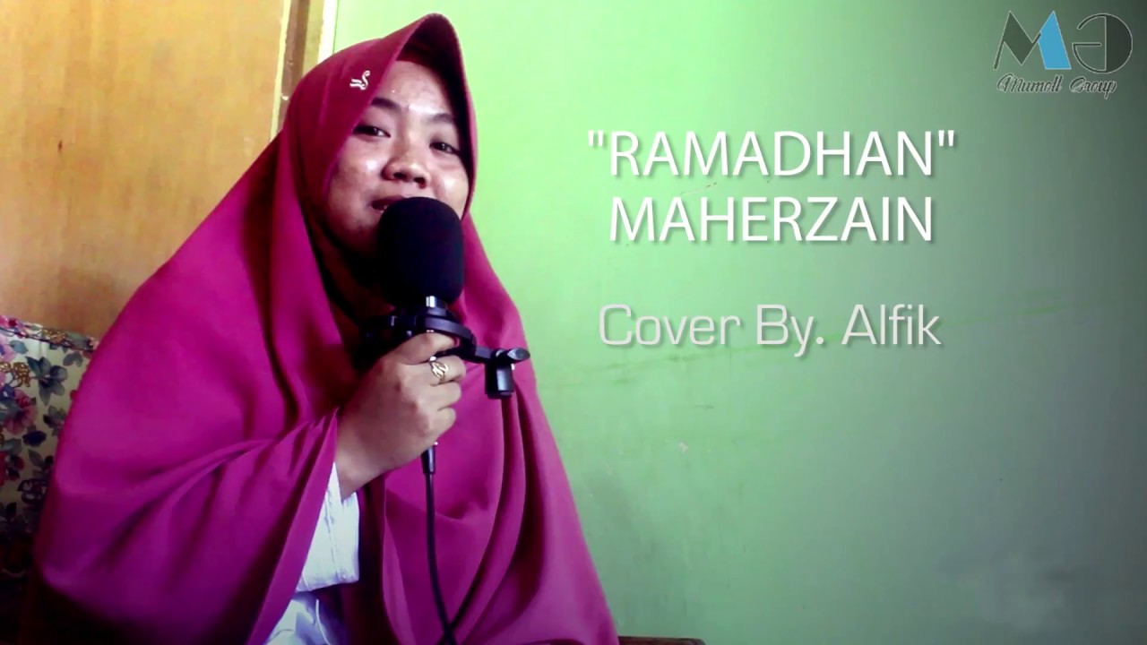 Maher Zain - Ramadan (Cover Alfik)