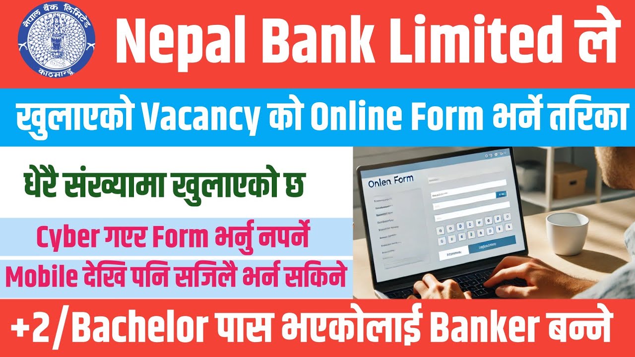 Nepal Bank Limited Vacancy 2081 Online Apply || Nepal Bank Limited Vacancy 2081 ||