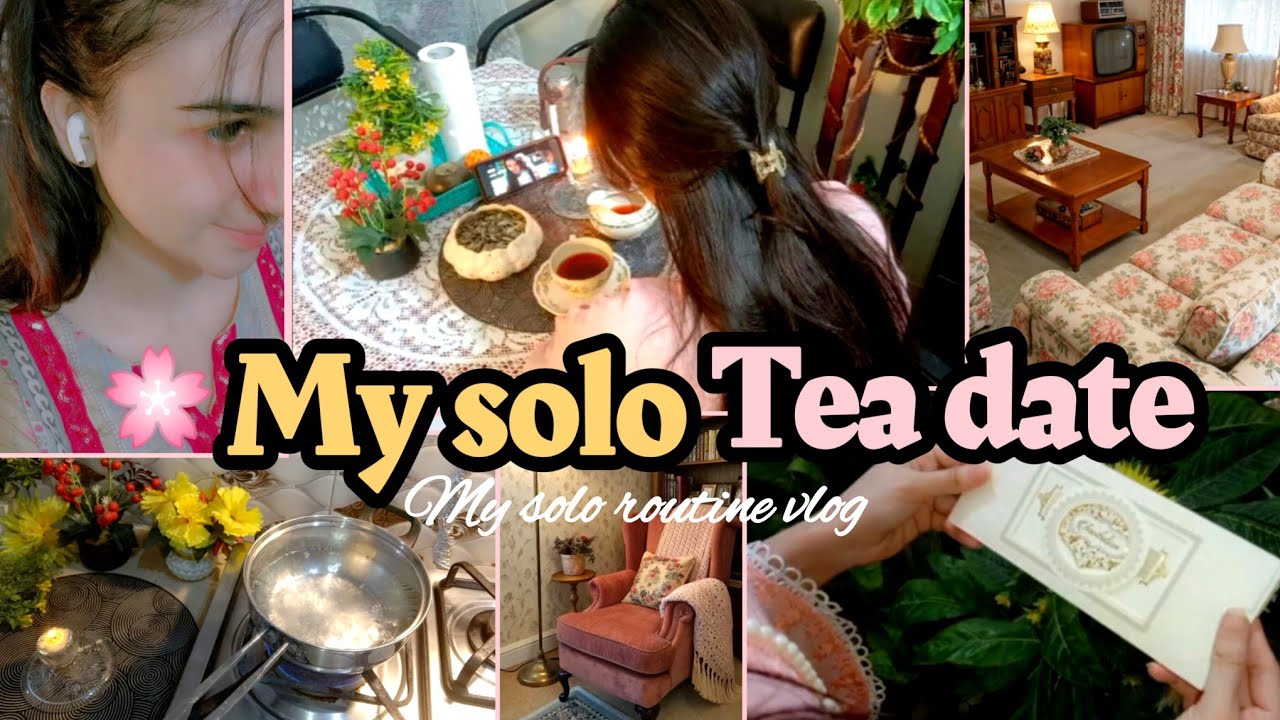 My Solo tea date vlog ☕🌿 soft Girl routine Vlog 🌸