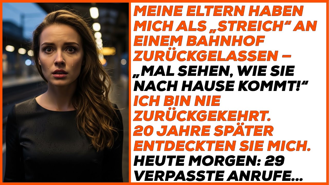 Meine Eltern ließen mich „zum Spaß“ am Bahnhof zurück: „Mal sehen, wie sie heimkommt!“