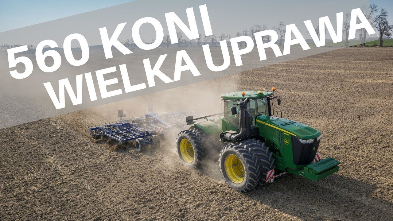 Wielka uprawa GPS 560KM John Deere 9560r i Kockerling Vector I ENGINE SOUND